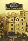Lincoln's Early Architecture (Images of America)