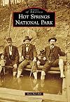 Hot Springs National Park (Images of America)
