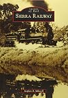 Sierra Railway (Images of Rail)