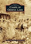 Camps of Geneva Lake (Images of America)