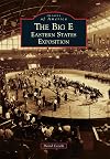 The Big E: Eastern States Exposition (Images of America)