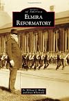 Elmira Reformatory (Images of America)