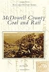 Mcdowell County coal and rail. Postcard history series