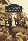 Baltimore's Deaf Heritage (MD) (Images of America)