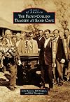 The Floyd Collins Tragedy at Sand Cave (Images of America)