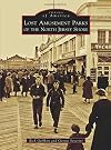 Lost Amusement Parks of the North Jersey Shore (Images of America)