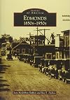 Edmonds: 1850s-1950s (Images of America)