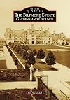 The Biltmore Estate Gardens and Grounds (NC) (Images of America)