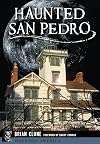 Haunted San Pedro (Haunted America)