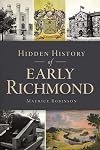 Hidden History of Early Richmond