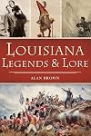 Louisiana legends & lore
