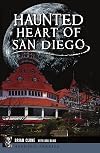 Haunted Heart of San Diego (Haunted America)