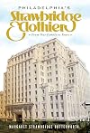 Philadelphia’s Strawbridge & Clothier: From Our Family to Yours (Landmarks)