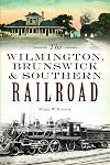 Wilmington, Brunswick & Southern Railroad, The (Transportation)