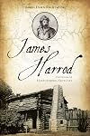 James Harrod: Founder of Harrodsburg, Kentucky (No Series (Generic))