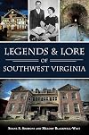 Legends & Lore of Southwest Virginia (American Legends)