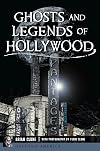 Ghosts and Legends of Hollywood (Haunted America)