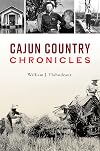 Cajun Country Chronicles (American Chronicles)