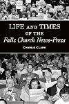 Life and Times of the Falls Church News-Press (American Chronicles)