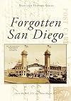 Forgotten San Diego (Postcard History Series)