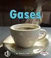 Gases (First Step Nonfiction β Kinds of Matter)