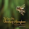 The Case of the Vanishing Honeybees: A Scientific Mystery