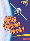 How Do Space Vehicles Work? (Lightning Bolt Books: How Vehicles Work?)