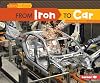 From Iron to Car (Start to Finish: Second Series)