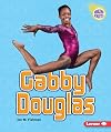 Gabby Douglas (Amazing Athletes)