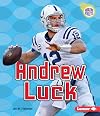 Andrew Luck (Amazing Athletes)