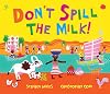 Don't Spill the Milk!