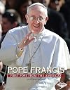 Pope Francis: First Pope from the Americas (Gateway Biographies)