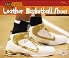 From Leather to Basketball Shoes (Start to Finish: Second Series)