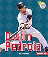 Dustin Pedroia (Amazing Athletes)