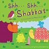 Shh . . . Shh . . . Shabbat