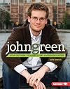John Green: Star Author, Vlogbrother, and Nerdfighter (Gateway Biographies)