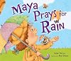 Maya Prays for Rain