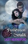 Possession of Souls (Of Witches and Warlocks, #5)
