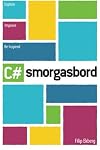 C# Smorgasbord