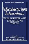 Mycobacterium tuberculosis : interactions with the immune system