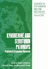 Kynurenine and serotonin pathways : progress in tryptophan research