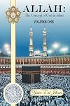 Allah: The Concept of God in Islam: Volume One