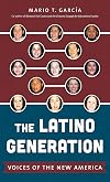 The Latino Generation: Voices of the New America
