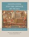 Constantine and the Council of Nicaea: Defining Orthodoxy and Heresy in Christianity, 325 CE