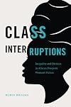 Class Interruptions: Inequality and Division in African Diasporic Women's Fiction