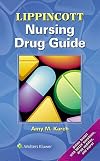 Lippincott Nursing Drug Guide