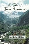 A Tale of Three Journeys