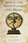 Annotations on the Sacred Writings of the Hindus