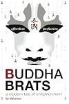 Buddha Brats: A Modern Tale of Enlightenment