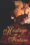 Hostage to Fortune